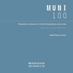 Významné osobnosti životě Masarykovy univerzity