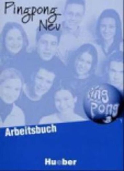 Pingpong neu 3: Arbeitsbuch - Frölich, Konstanze; Köpp, Gabriele