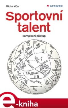 Sportovní talent. komplexní přístup - Michal Vičar e-kniha