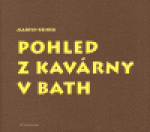 Pohled kavárny Bath Martin Reiner