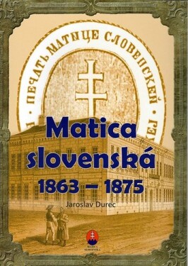 Matica slovenská 1863 1875