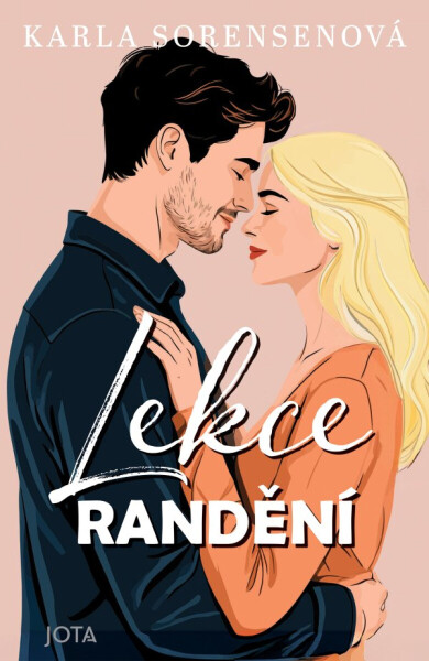 Lekce randění - Karla Sorensenová