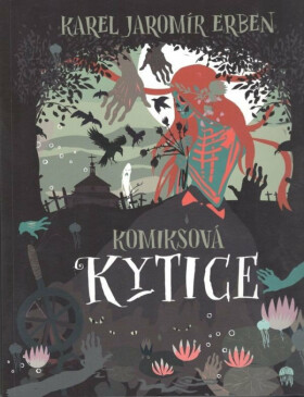 Komiksová Kytice (poškozená) - Karel Jaromír Erben