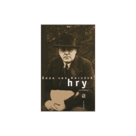 Hry Ödön Von Horváth