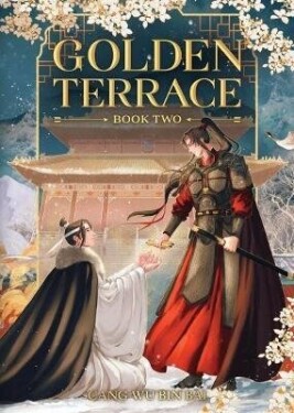 Golden Terrace (Novel) Vol. 2 - Cang Wu Bin Bai