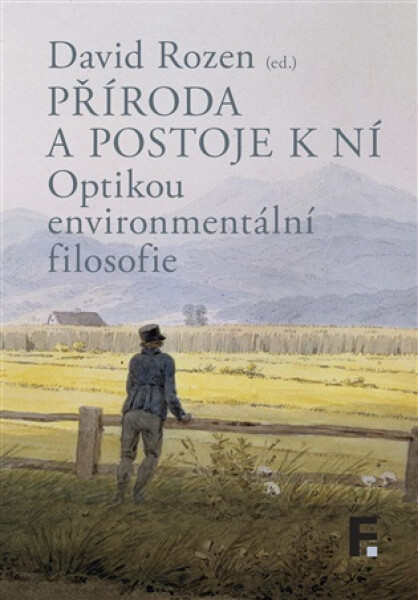 Příroda a postoje k ní - Rozen David