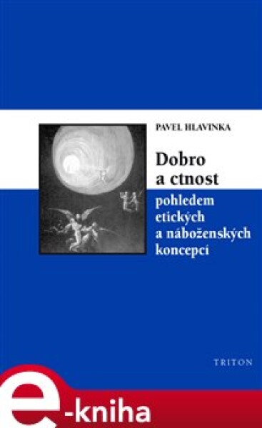 Dobro ctnost pohledem etických náboženských koncepcí