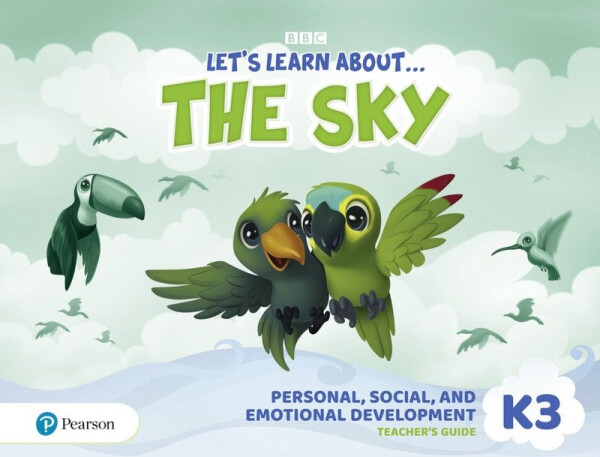 Let´s Learn About the Sky K3 Personal, Social and Emotional Development Teacher´s Guide
