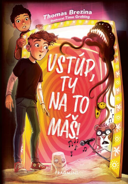 Vstúp, ty na to máš! - Thomas Conrad Brezina