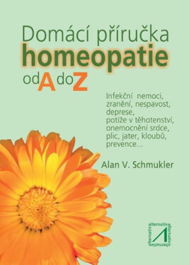 Domácí příručka homeopatie od do Schmukler Alan