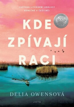 Kde zpívají raci, 1. vydání - Delia Owens