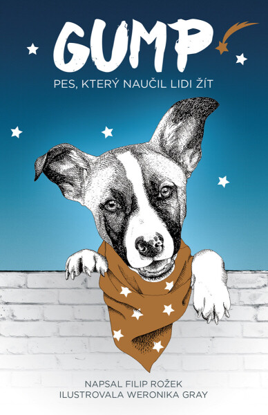 Gump - Pes, který naučil lidi žít - Filip Rožek