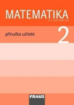 Matematika 2 pro ZŠ - Příručka učitele - kolektiv autorů