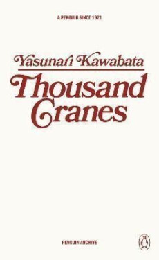 Thousand Cranes - Jasunari Kawabata