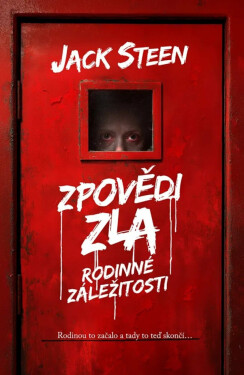 Zpovědi zla - Rodinné záležitosti - Jack Steen