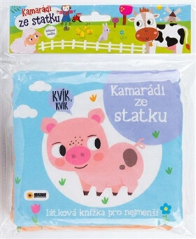 Kamarádi ze statku - Látková knížka pro nejmenší