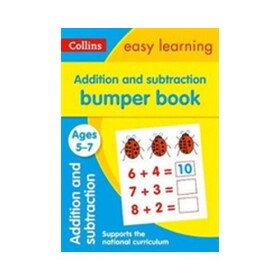 Bumper Book - Addition & Subtraction Ages 5-7 - Collins Easy Learning