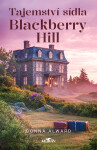 Tajemství sídla Blackberry Hill - Dona Alward