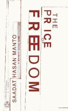Price of Freedom - Saadat Hasan Manto