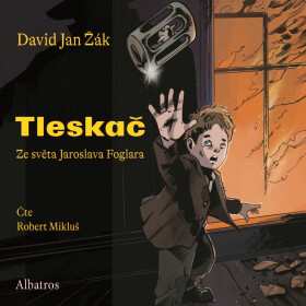 Tleskač - Jaroslav Foglar, David Jan Žák - audiokniha