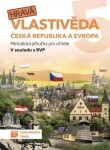 Hravá vlastivěda 5 - Česká republika a Evropa - Metodická příručka pro učitele