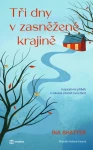 E-kniha: Tři dny v zasněžené krajině od Bhatter Ina