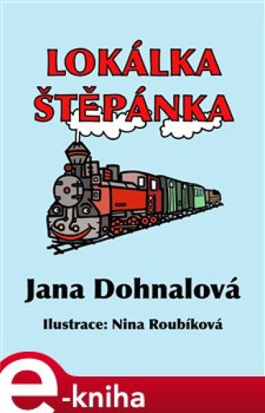 Lokálka Štěpánka - Jana Dohnalová e-kniha