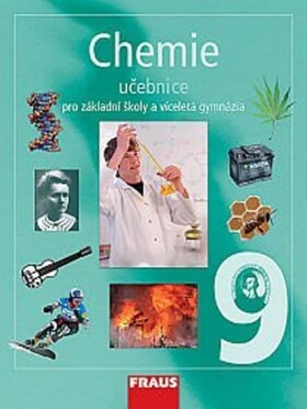 Chemie 9 pro ZŠ a víceletá gymnázia - Učebnice, 1. vydání - autorů kolektiv
