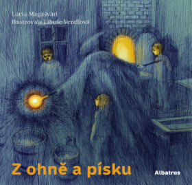 Z ohně a písku - Lucia Magašvári - e-kniha