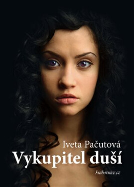 Vykupitel duší - Iveta Pačutová