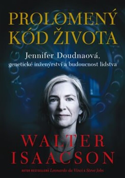 Prolomený kód života Walter Isaacson