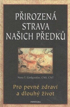 Přirozená strava našich předků