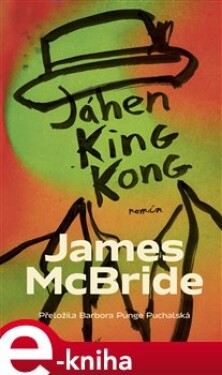 Jáhen King Kong - James McBride e-kniha