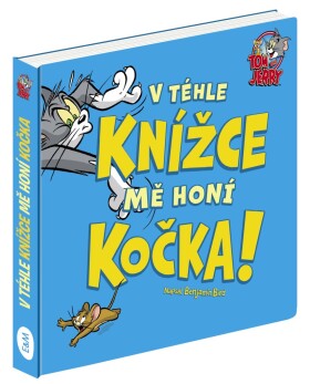 Téhle knížce mě honí kočka Tom Jerry