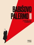 Babišovo Palermo II Jaroslav Kmenta