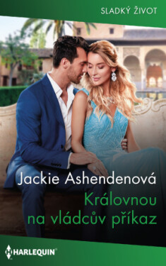 Královnou na vládcův příkaz - Jackie Ashendenová - e-kniha