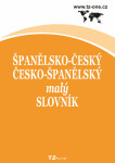 Španělsko-český / česko-španělský malý slovník - kolektiv autorů TZ-one