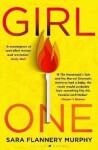 Girl One - Sara Flannery Murphy