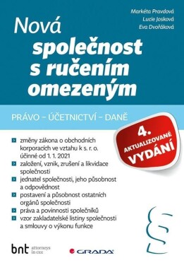 Nová společnost s ručením omezeným - právo – účetnictví – daně, 4. vydání - Lucie Josková