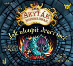 Jak uloupit dračí meč (Škyťák Šelmovská Štika III.) 9 - CDmp3 (Čte David Novotný) - Cressida Cowell