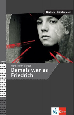 Damals war es Friedrich (A2-B1) - Buch - Hans Peter Richter