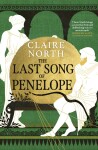 The Last Song of Penelope - Claire North