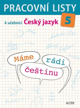 Pracovní listy učebnici MÁME RÁDI ČEŠTINU