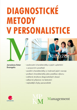 Diagnostické metody v personalistice - Jaroslava Ester Evangelu