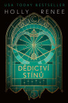 Dědictví stínů - Holly Renee