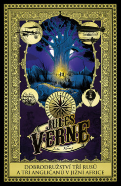 Dobrodružství tří Rusů a tří Angličanů v jižní Africe - Jules Verne - e-kniha