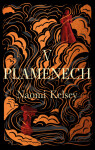 V plamenech - Naomi Kelsey
