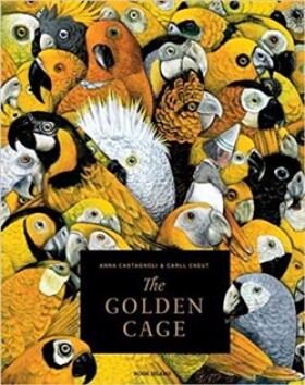 The Golden Cage Anna Castagnolli