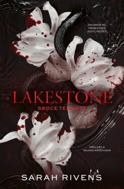 Lakestone - Srdce temnoty - Sarah Rivens