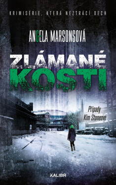 Zlámané kosti, 2. vydání - Angela Marsons